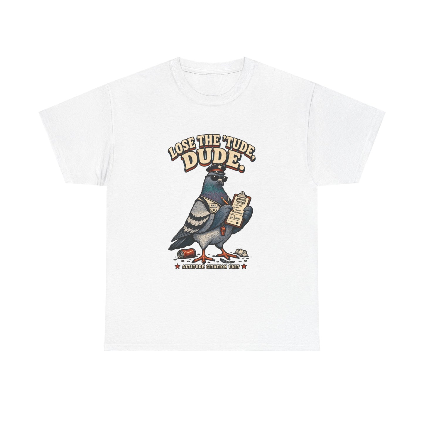 Lose the ’Tude Dude Petty Pigeon Tee, White shirt front