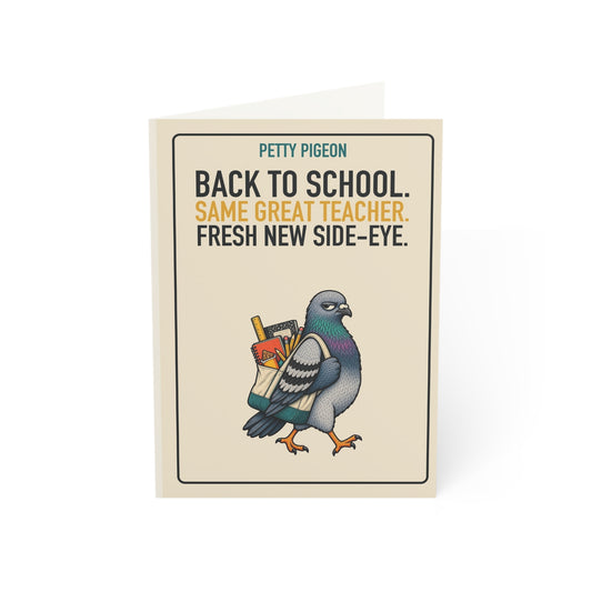 Fresh New Side-Eye Teacher Card front reading “BACK TO SCHOOL. SAME GREAT TEACHER. FRESH NEW SIDE-EYE.”