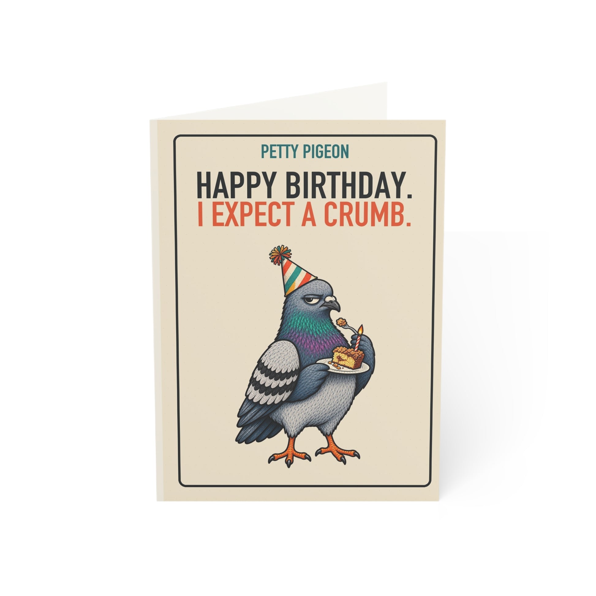 I Expect a Crumb Birthday Card front reading “HAPPY BIRTHDAY. I EXPECT A CRUMB.”
