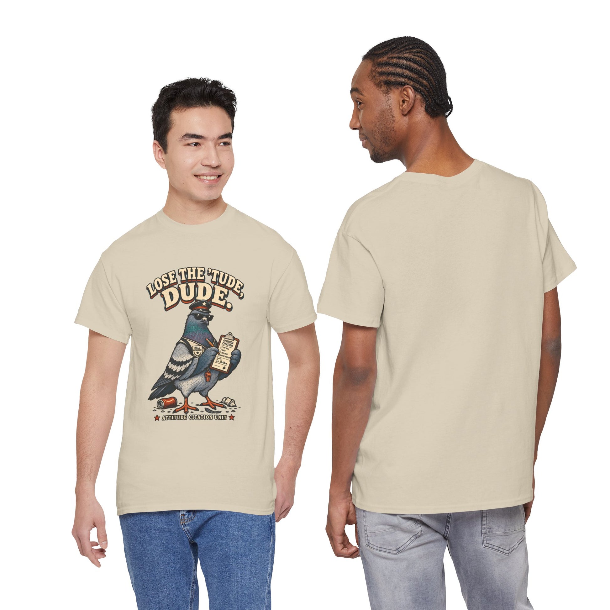 Lose the ’Tude Dude Petty Pigeon Tee, Sand shirt front-and-back fit view