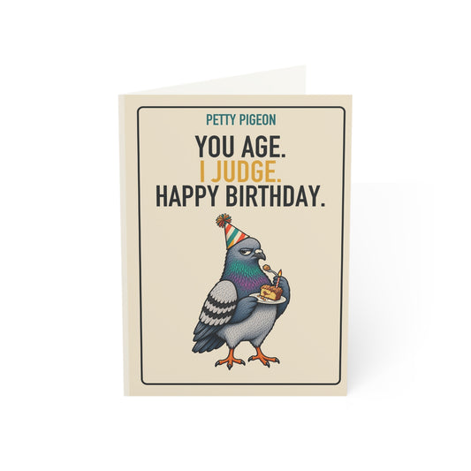 You Age. I Judge. Birthday Card front reading “YOU AGE. I JUDGE. HAPPY BIRTHDAY.”