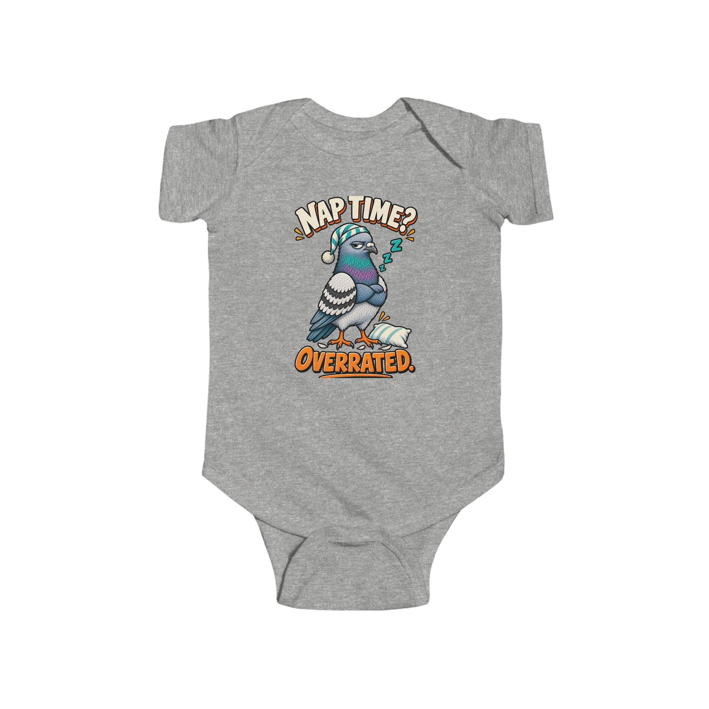 Nap Time Is Overrated Baby Bodysuit, Heather infant bodysuit front view