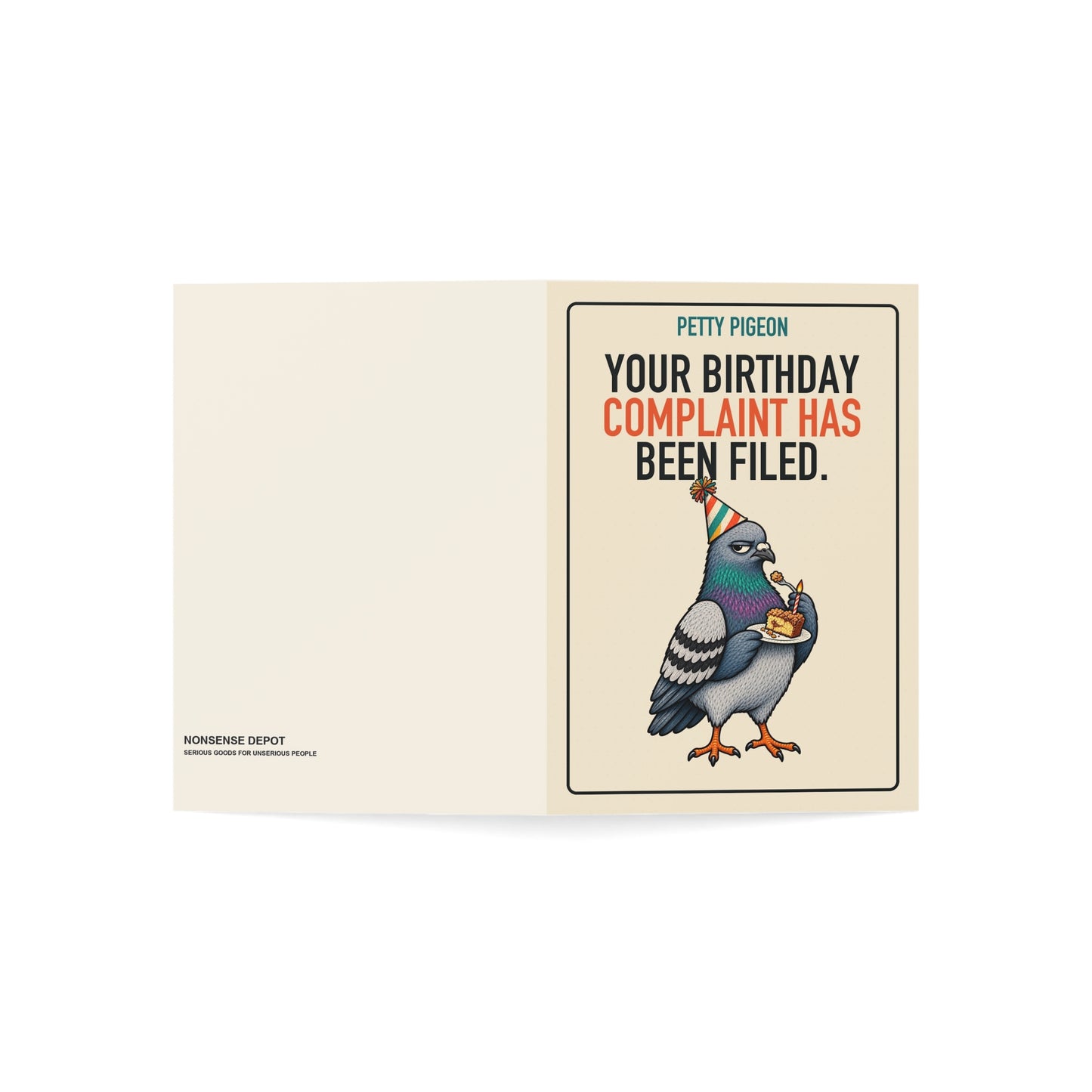Birthday Complaint Filed Pigeon Card, open card showing the front and back