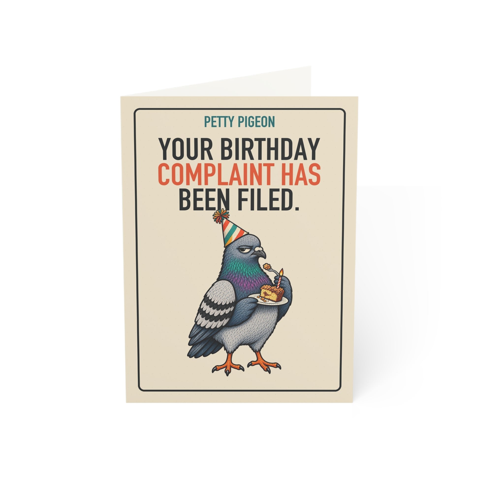 Birthday Complaint Filed Pigeon Card front reading “YOUR BIRTHDAY COMPLAINT HAS BEEN FILED.”