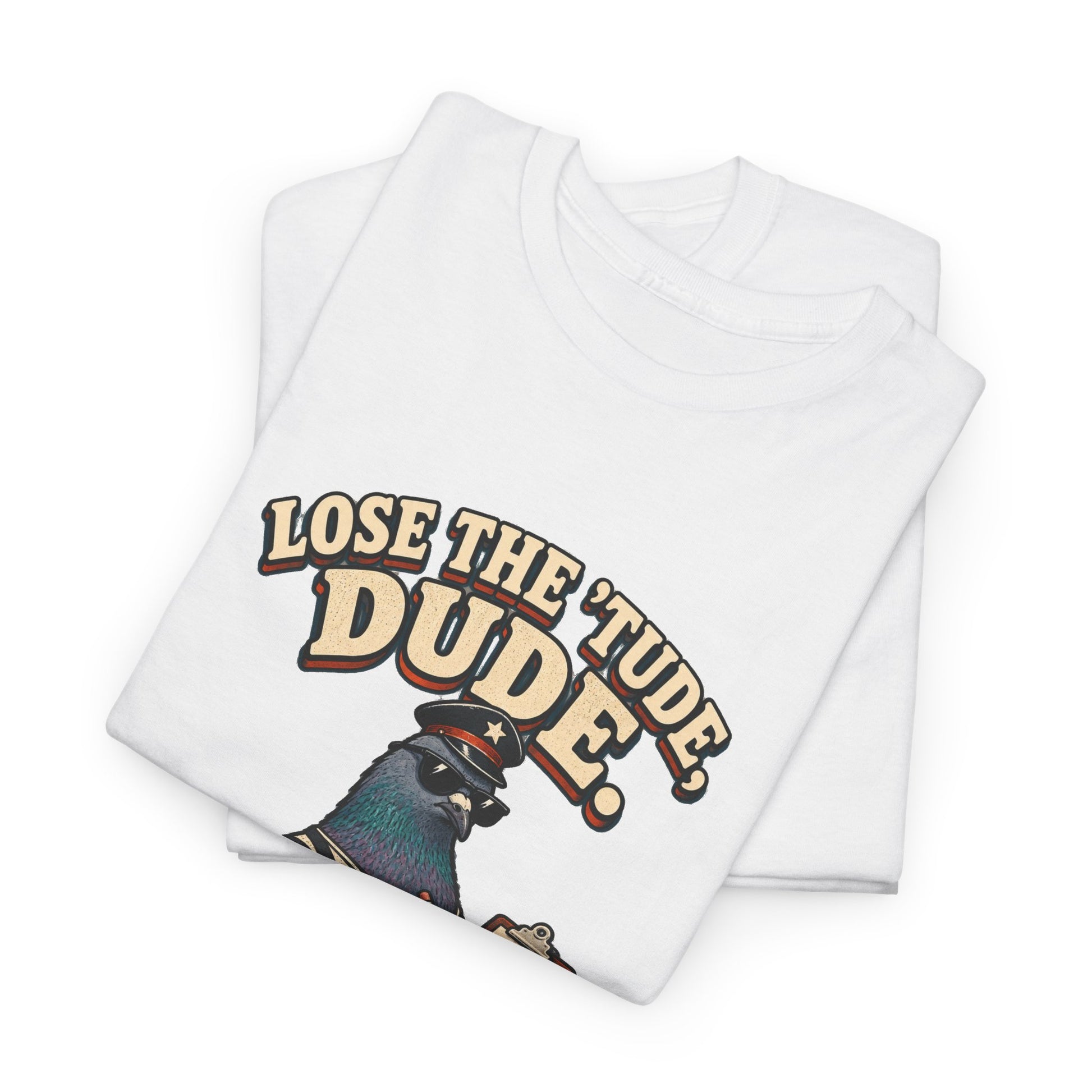 Lose the ’Tude Dude Petty Pigeon Tee, White shirt folded print detail